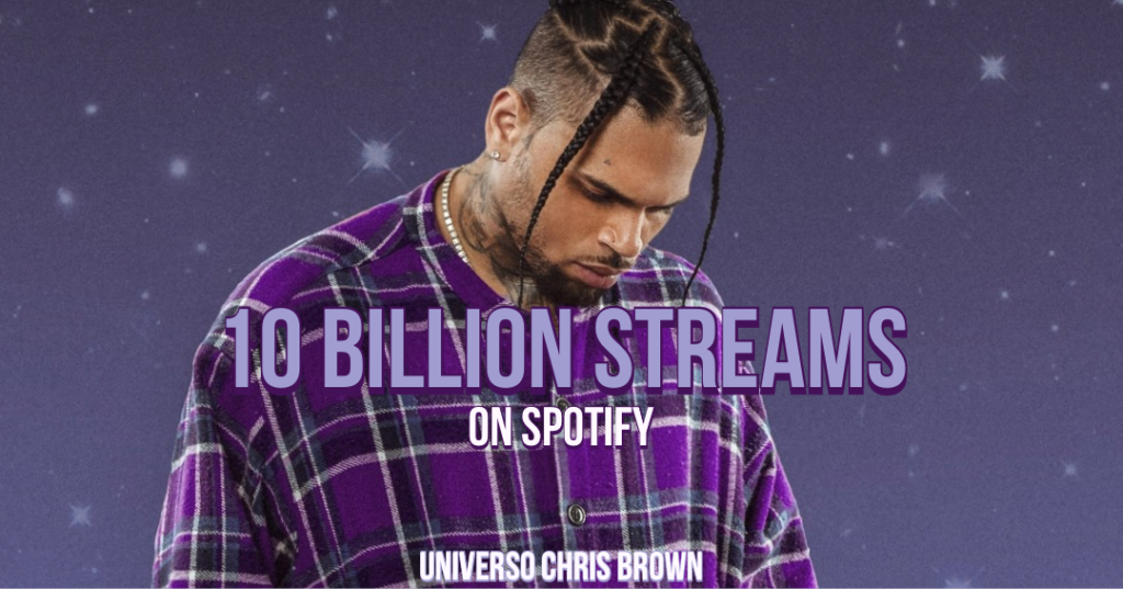 Chris Brown é o º artista a ter Bilhões de streams no Spotify Universo Chris Brown